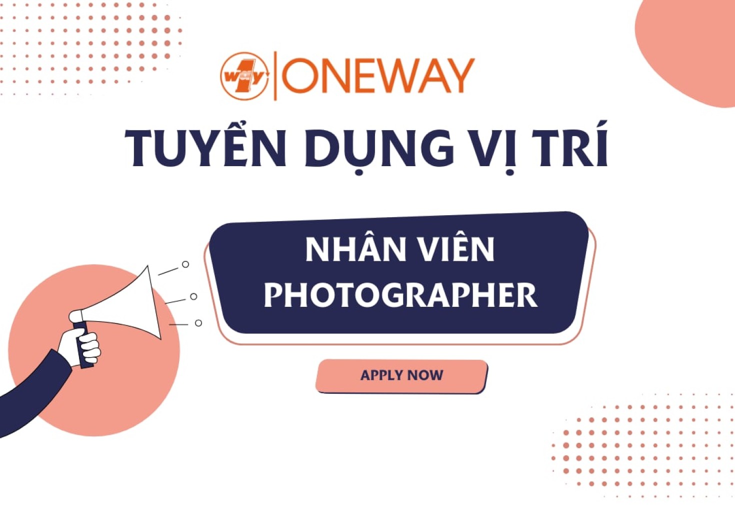 ONEWAY Tuyển dụng - Nhân viên Photographer - Hà Nội