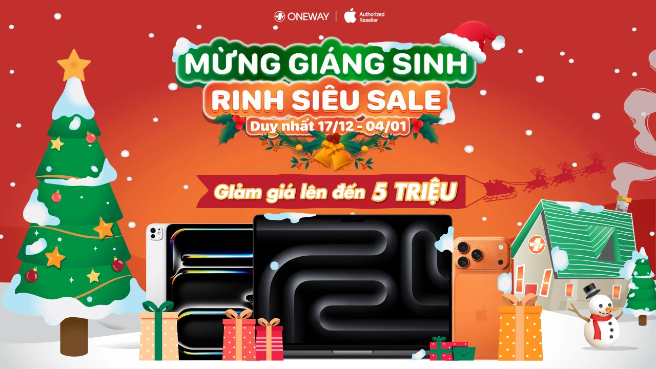 Mừng Giáng Sinh - Rinh Siêu Sale: Giảm đến 5 triệu