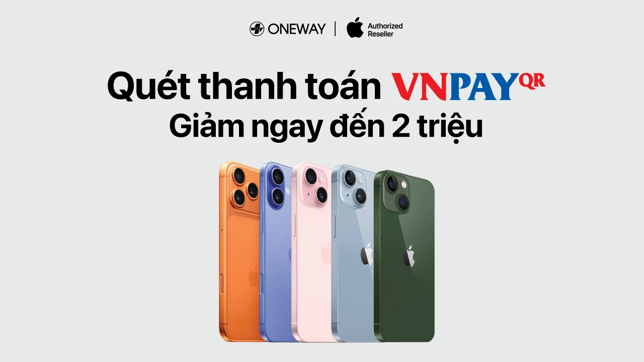 Quét thanh toán VNPay – Giảm ngay đến 2 triệu khi mua iPhone chính hãng