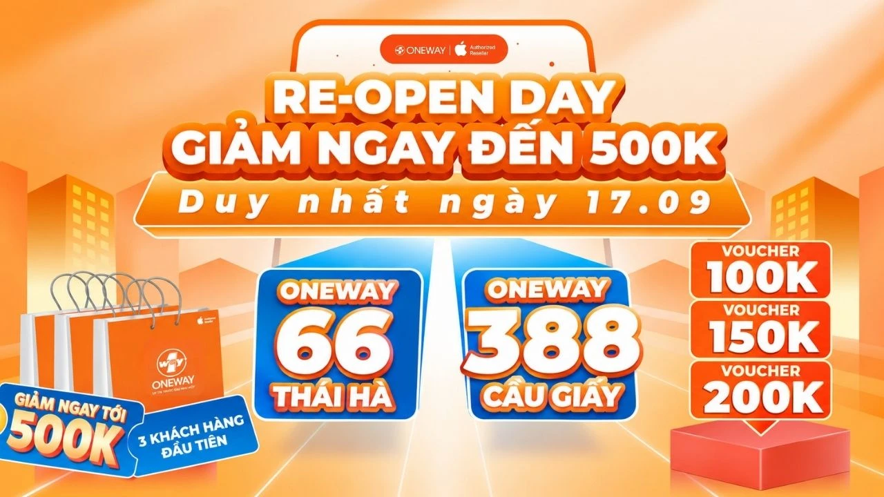 RE-OPEN DAY - GIẢM NGAY ĐẾN 500K