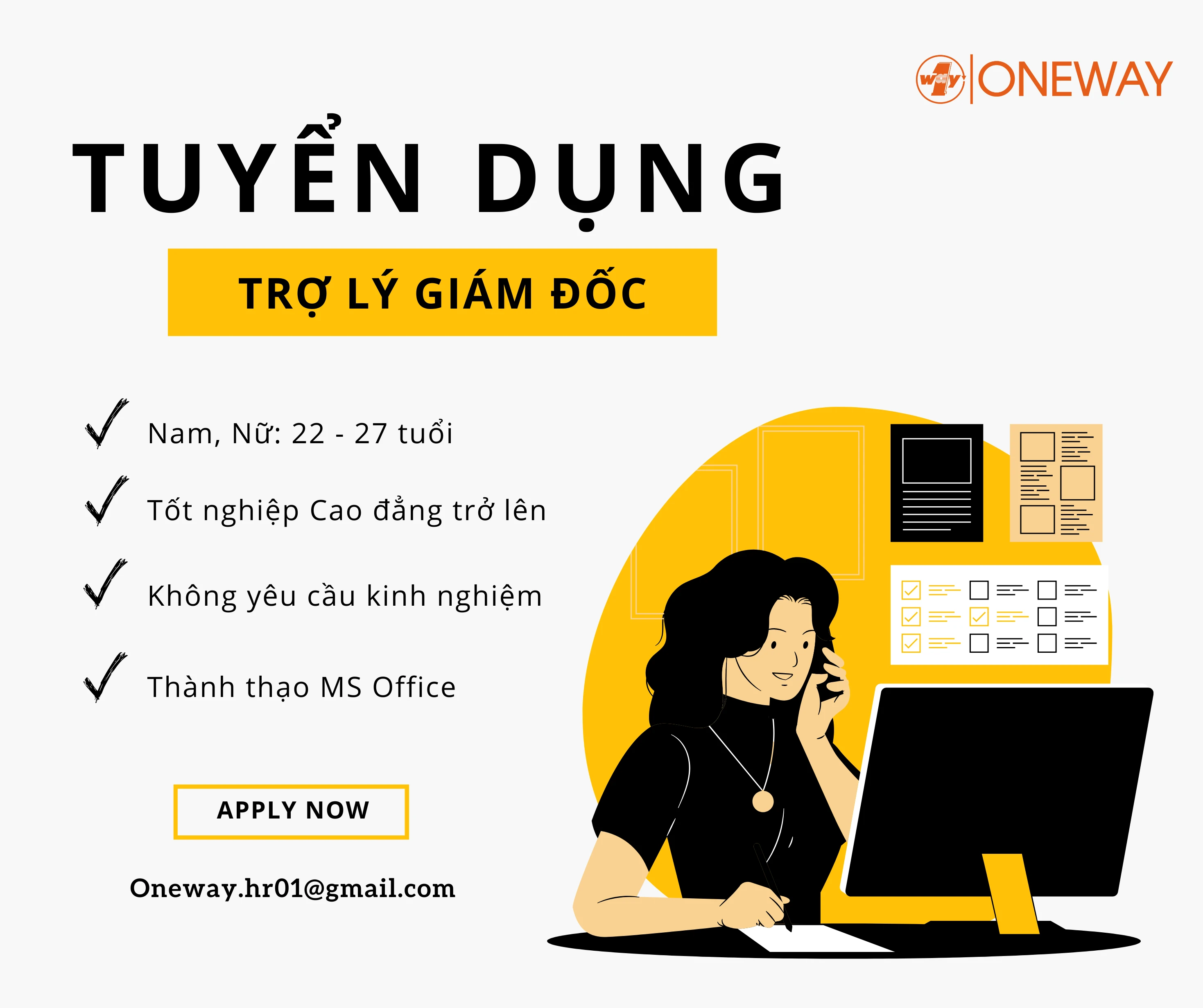 Oneway Tuyển dụng - Trợ lý Giám đốc - Không yêu cầu kinh nghiệm