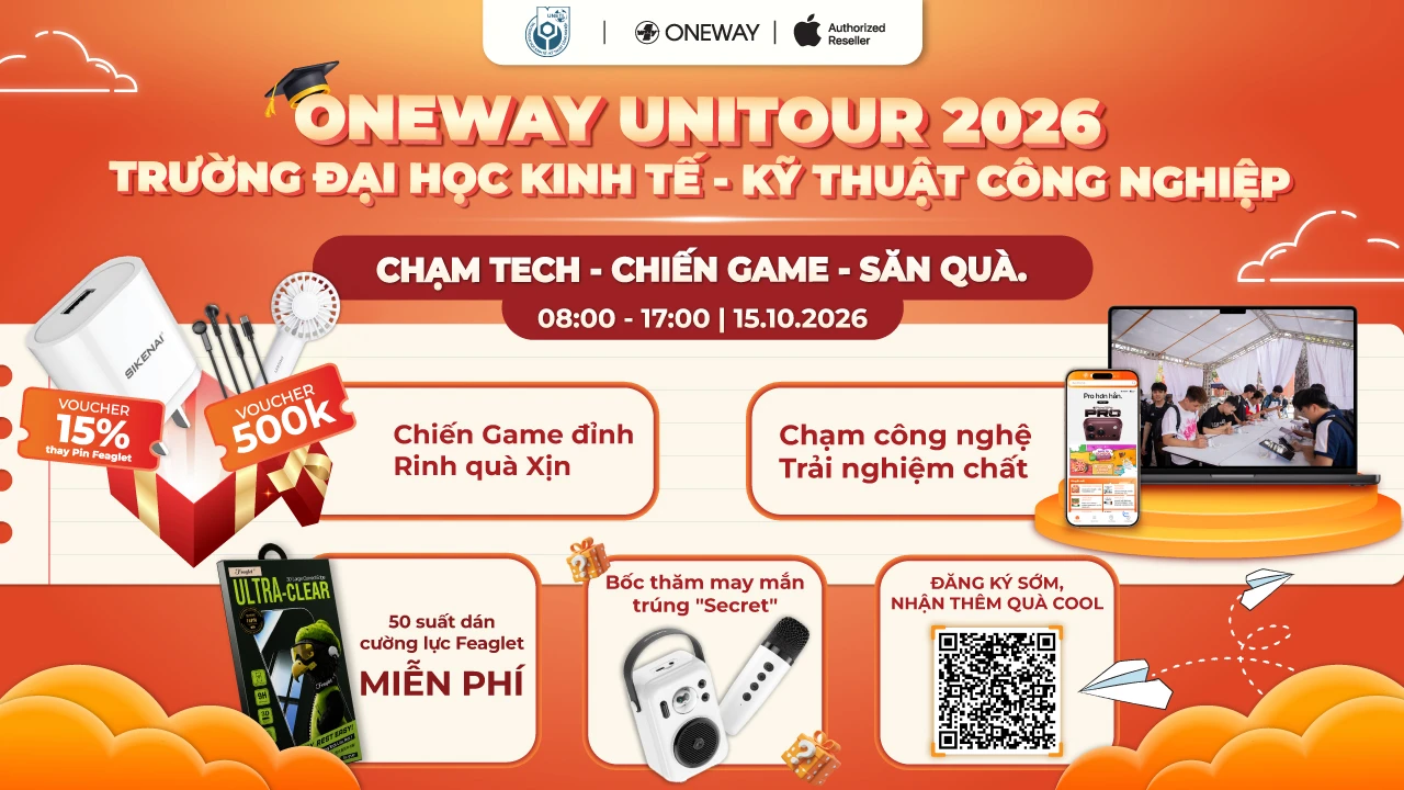 ONEWAY UniTour 2026: Chạm Tech - Chiến Game - Săn Quà