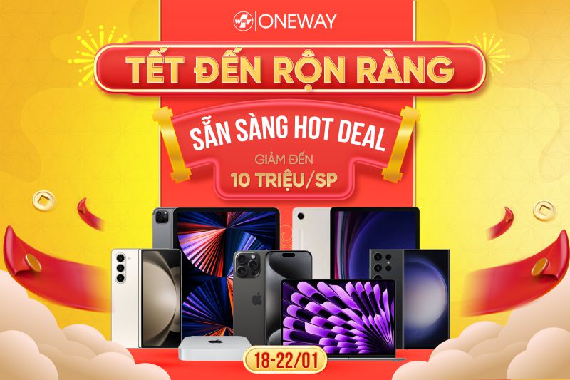 Tết rộn ràng sẵn sàng hot deal